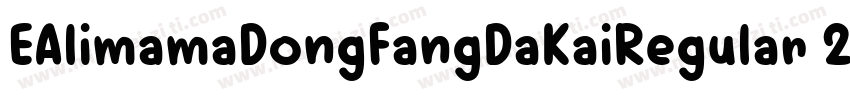 EAlimamaDongFangDaKaiRegular 2字体转换